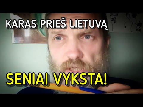 KARAS SENIAI VYKSTA. Jų tikslas – sunaikinti LIETUVIŲ TAUTĄ