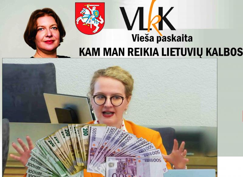 Pasibaisėtinas valdančiųjų nihilizmas: nenaudoja milijonų skirtų lietuvių kalbai